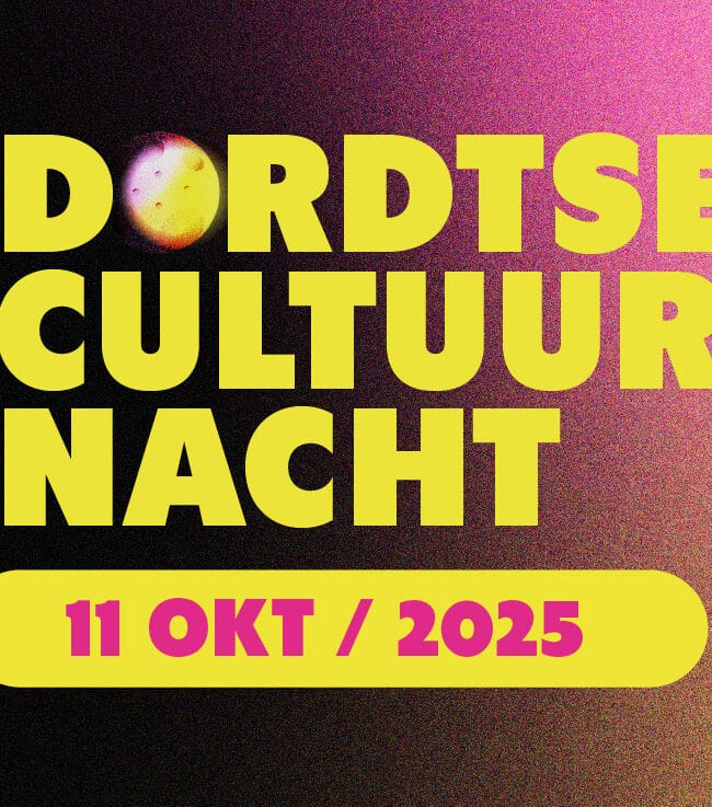 Dordtse Cultuurnacht 2025